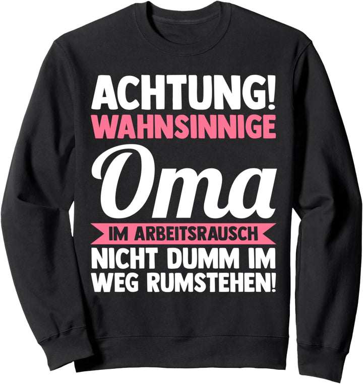 Grossmutter Grossmama Omi Oma Sweatshirt