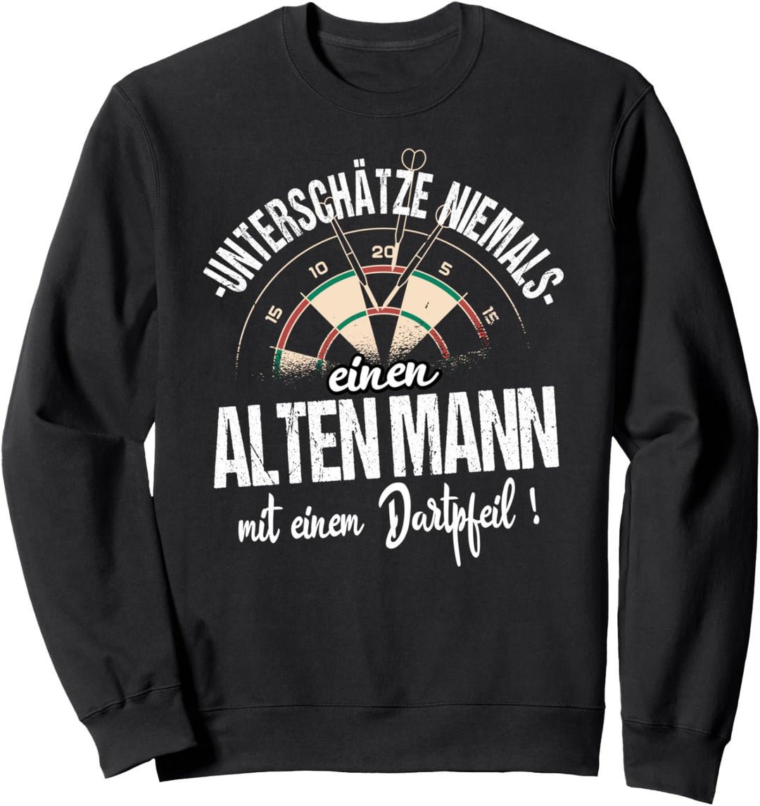 Alter Mann Papa Opa Darts Dartspieler Dartverein Rente Fun Sweatshirt