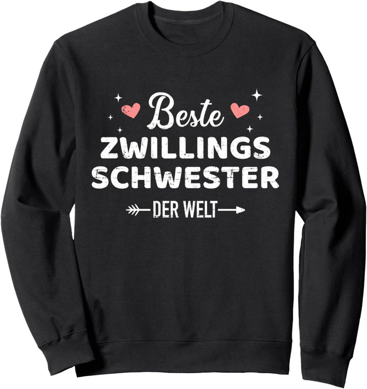 Beste Zwillingsschwester der Welt Sweatshirt