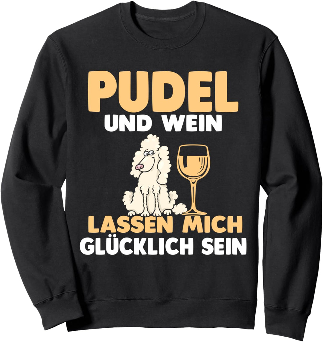 Pudel und Wein Sweatshirt