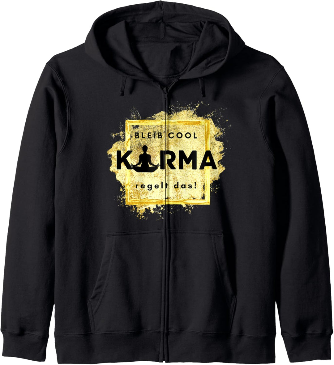 Karma in Gold Lustiger Spruch Kapuzenjacke