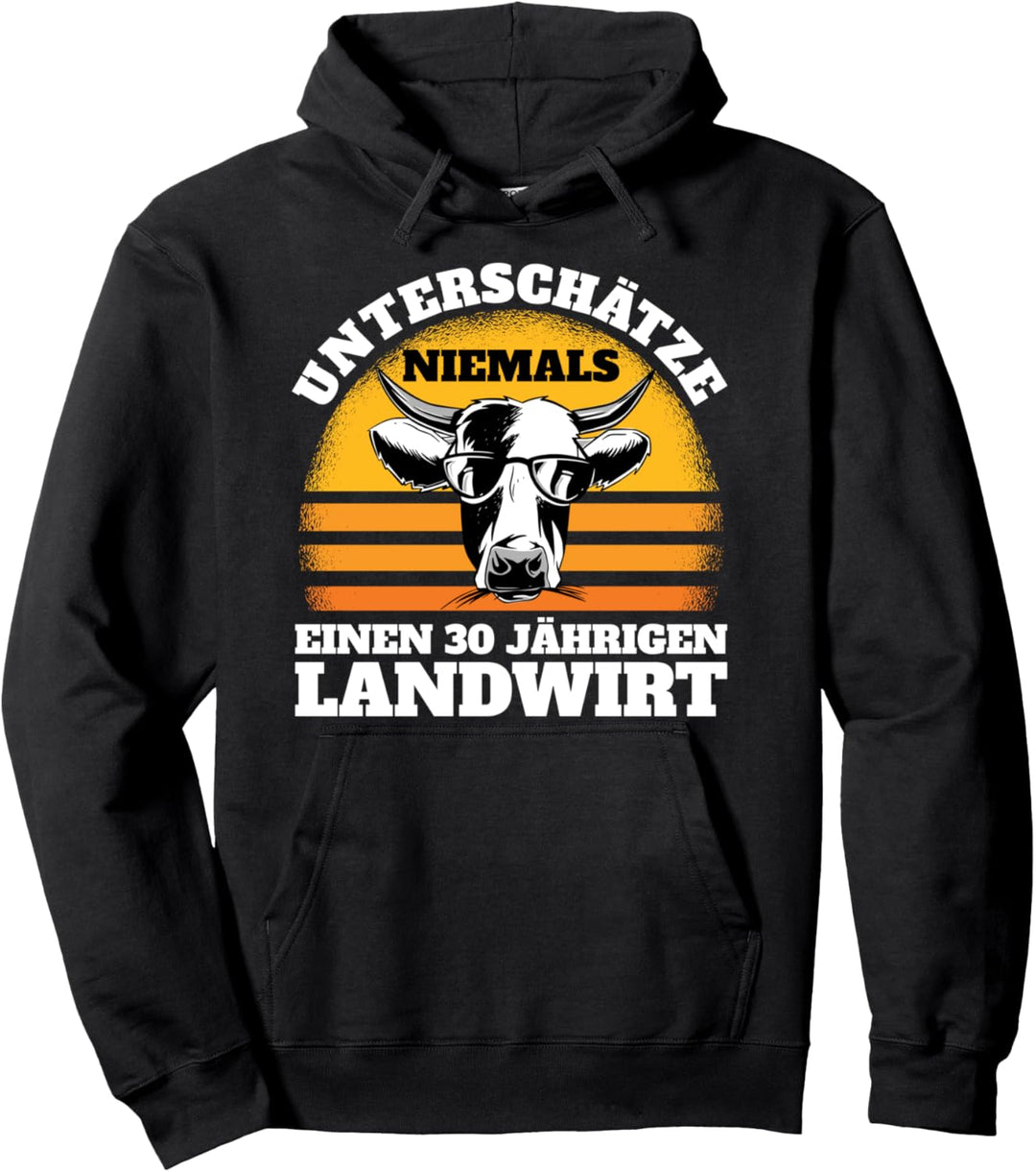 30 Geburtstag Landwirt 30er Bauern 30 Jahre Kuh Kühe Sprüche Pullover Hoodie