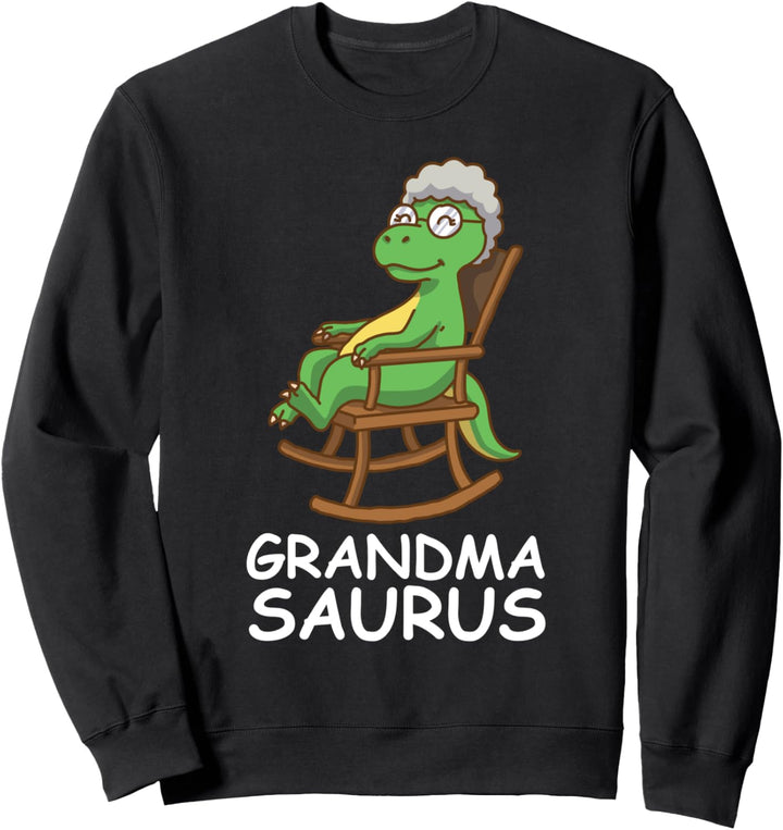 Dont Mess With Grandmasaurus Sweatshirt