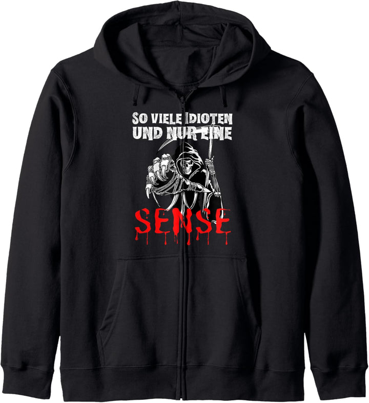 So Viele Idioten Und Nur Eine Sense Halloween Kostüm Herren Kapuzenjacke