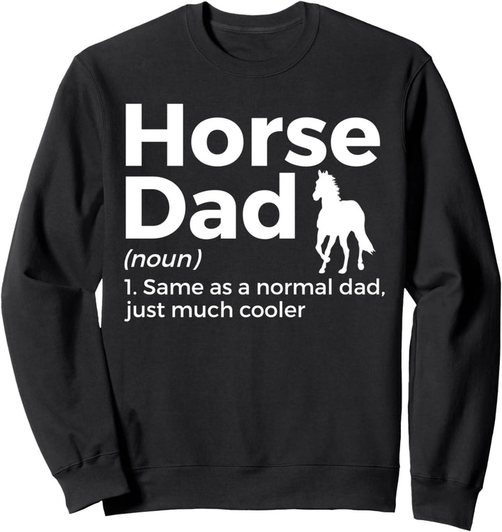 Lustige Pferdepapa-Definition Sweatshirt
