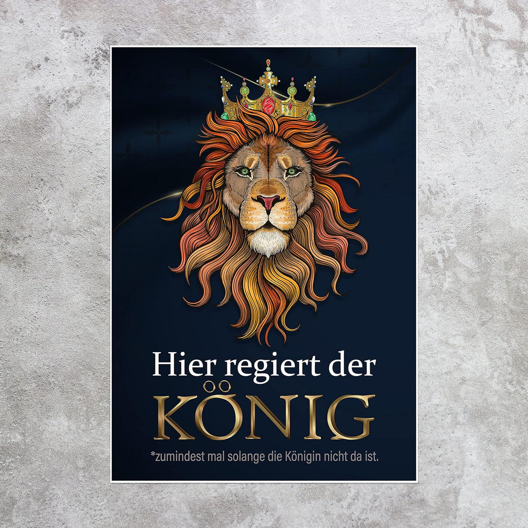 wandmotiv24 Poster als Wanddeko, Grösse Din A1, Hier regiert der König, Löwe, Königin, Afrika, Tiere