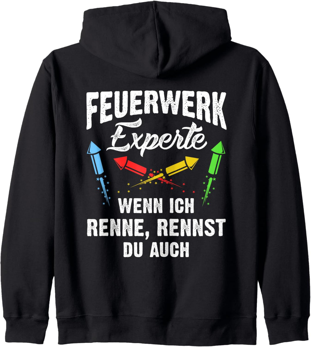 Feuerwerk Experte - Wenn ich renne, rennst du auch - Pyro Kapuzenjacke