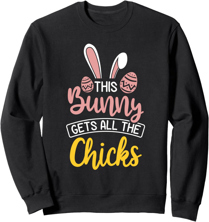 Dieser Hase bekommt alle Küken lustige Ostereierjagd Sweatshirt