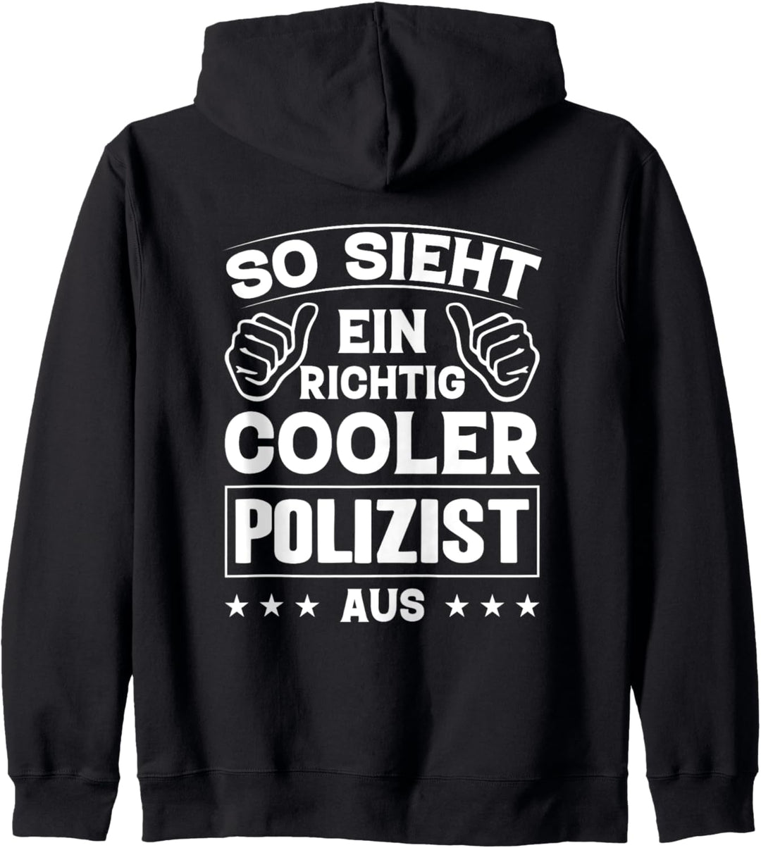 So Sieht Ein Richtig Cooler Polizist Aus Kapuzenjacke