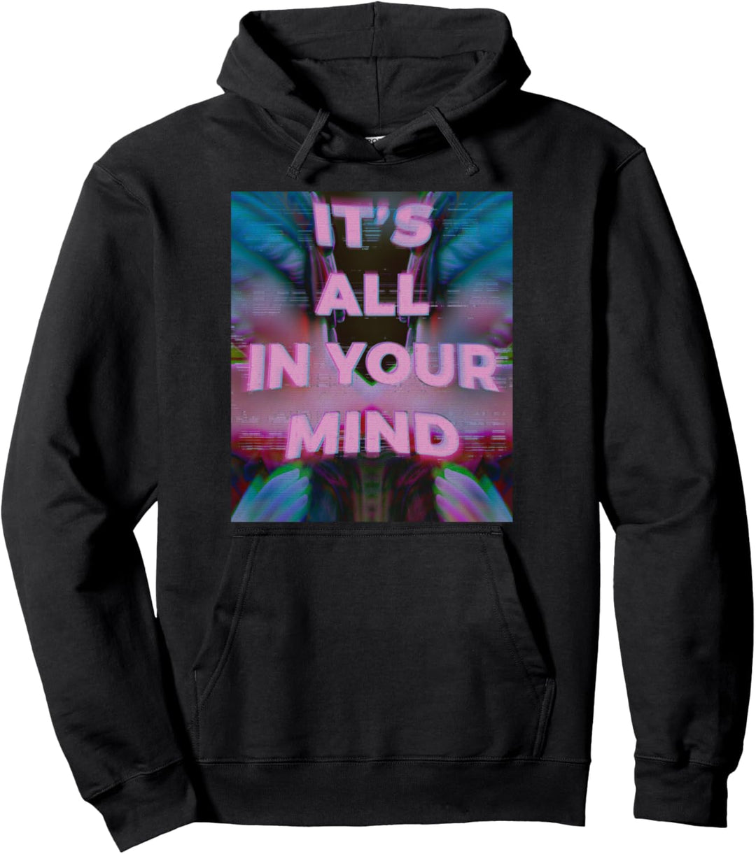 Es ist alles in deinem Kopf, Weird Vaporwave Dream Glitch Pullover Hoodie