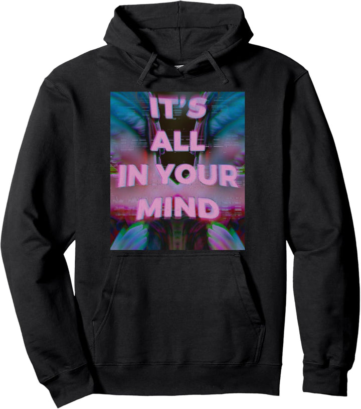 Es ist alles in deinem Kopf, Weird Vaporwave Dream Glitch Pullover Hoodie