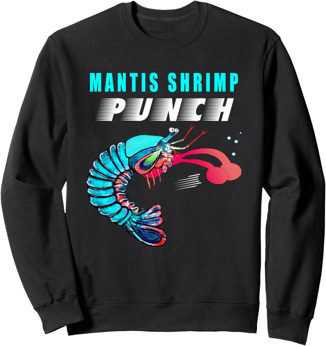 Mantis Shrimp Punch Graphic Design for Aquatic Animals Sweatshirt