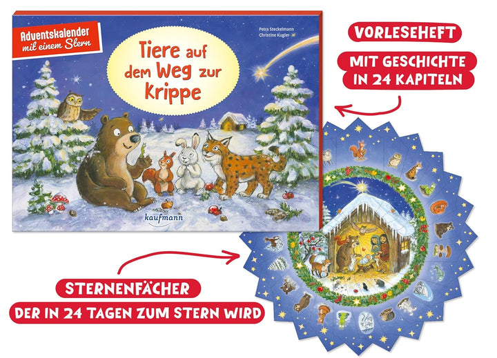 Tiere auf dem Weg zur Krippe: Adventskalender mit einem Stern (Adventskalender mit Geschichten für K