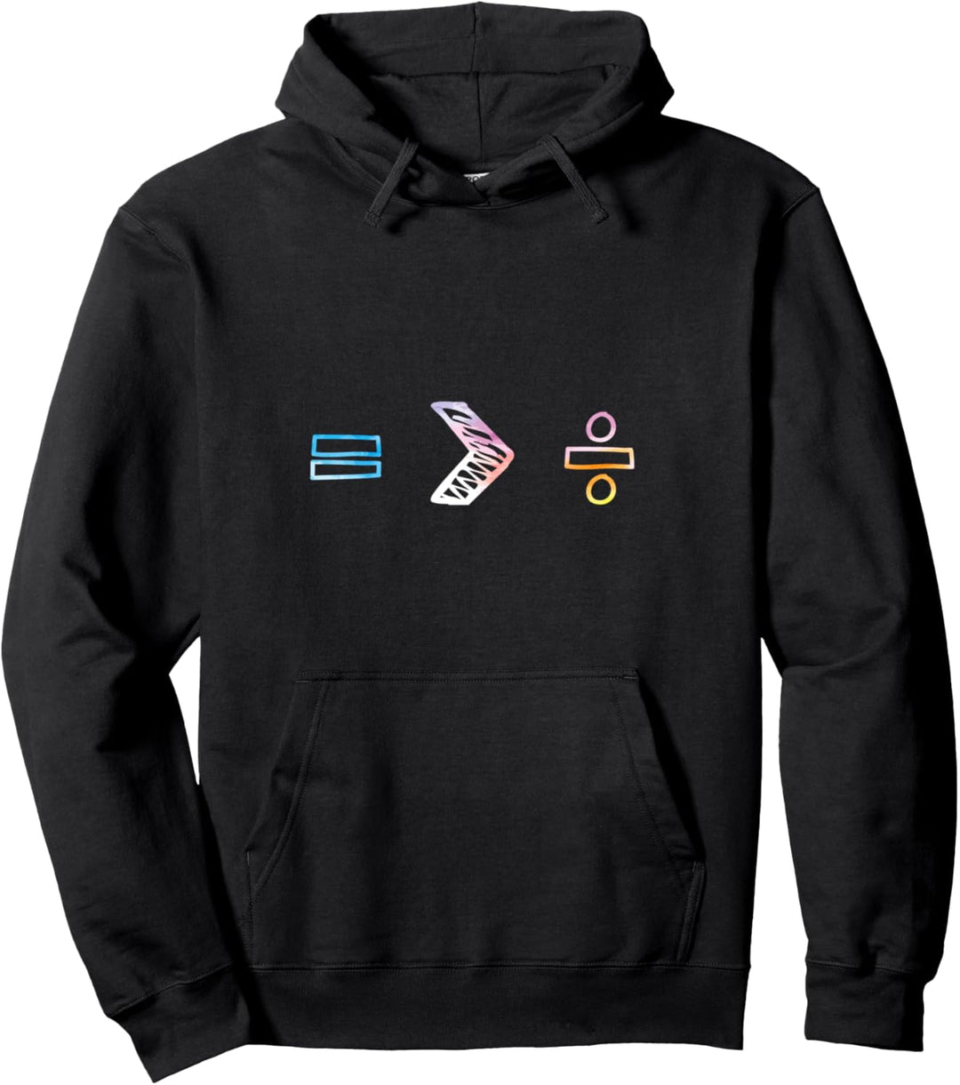 Equality is Greater Than Division Symbols Rainbow Math Gift Pullover Hoodie