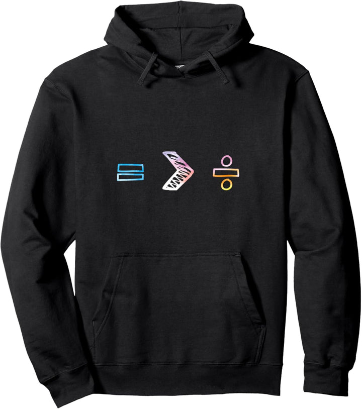 Equality is Greater Than Division Symbols Rainbow Math Gift Pullover Hoodie