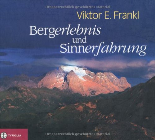 Bergerlebnis und Sinnerfahrung, Gebundenes Buch