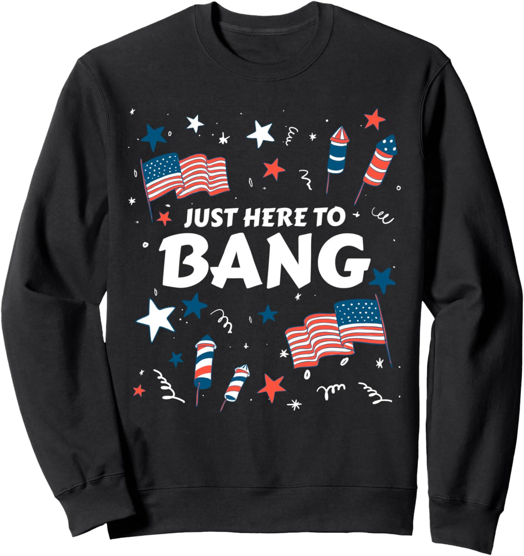 4th of July Fireworks Bang Patriotic American Flag Funny Sweatshirt