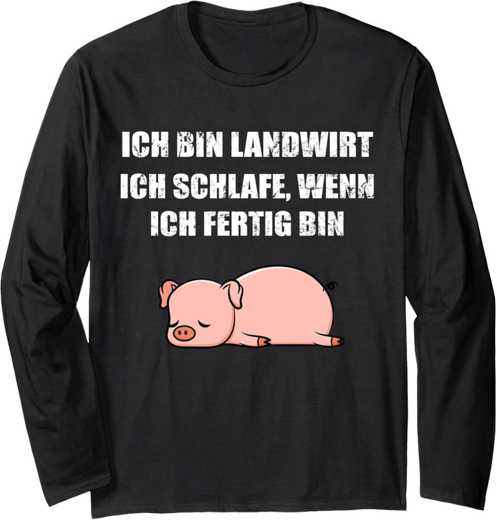 Landwirt Landwirtschaft Schweine-Bauer Ferkel Schwein Langarmshirt