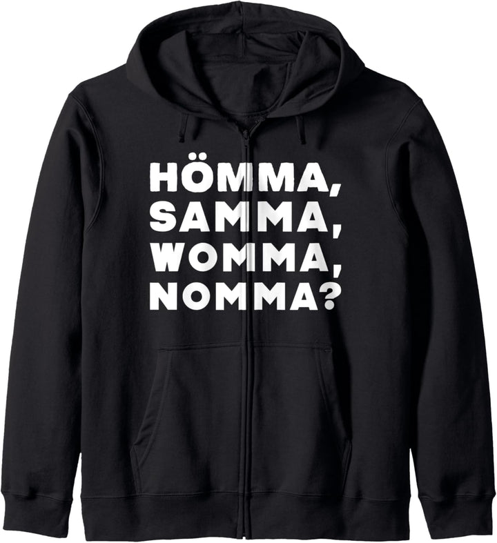 Hömma, samma, womma, nomma? - Pottsprache Ruhrpott Kapuzenjacke