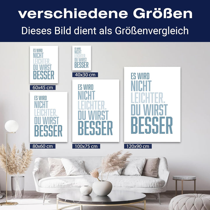 wandmotiv24 Motivations Motiv als Leinwandbild, 40x30cm, Hochformat, Motivation, du wirst Besser, We