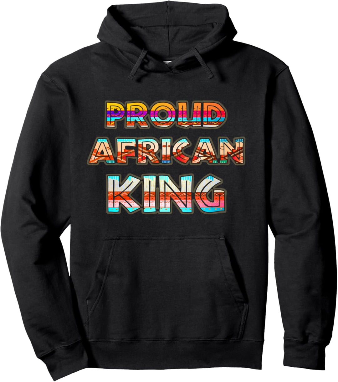 Black History Month Proud African American Pride Men King Pullover Hoodie