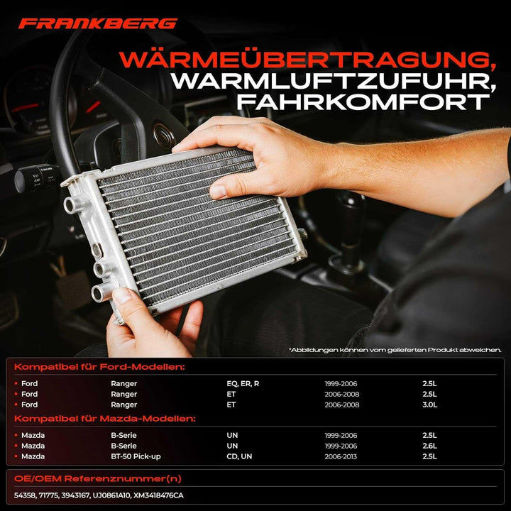 Frankberg Wärmetauscher Innenraumheizung Kompatibel mit Ranger ES ET EQ ER R 1999-2008 B-Serie UN 19