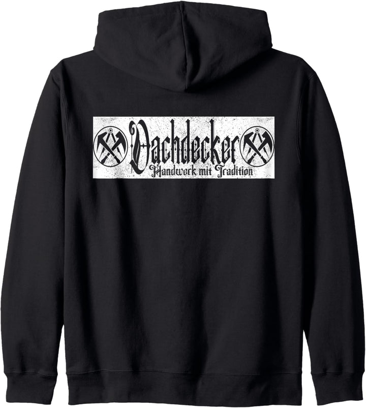 Dachdecker Handwerk Mit Tradition Dachdeckermeister Kapuzenjacke