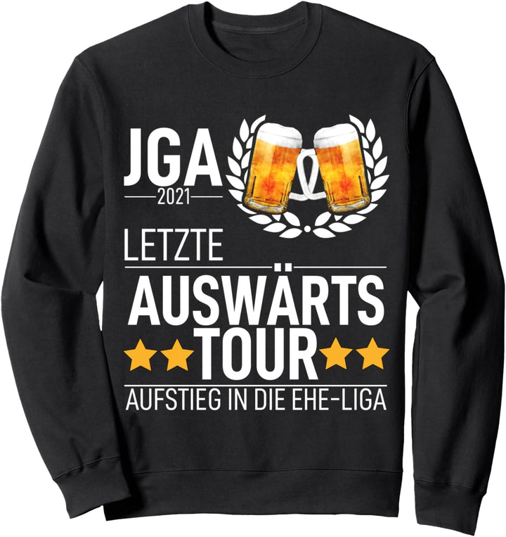 Team Bräutigam Letztes Auswärtsspiel Junggesellenabschied Sweatshirt