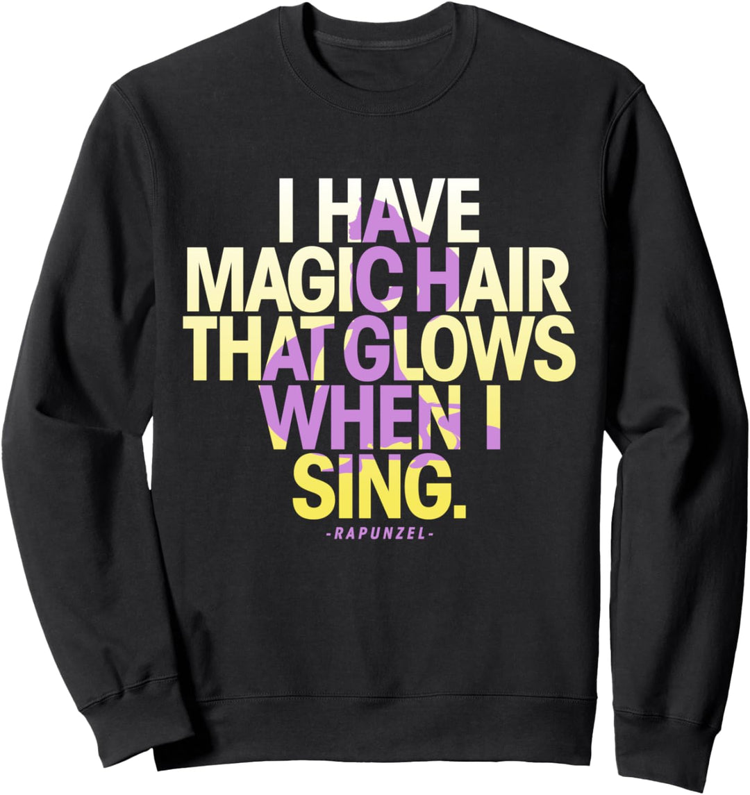Disney Tangled Rapunzel Magic Hair Quote Sweatshirt
