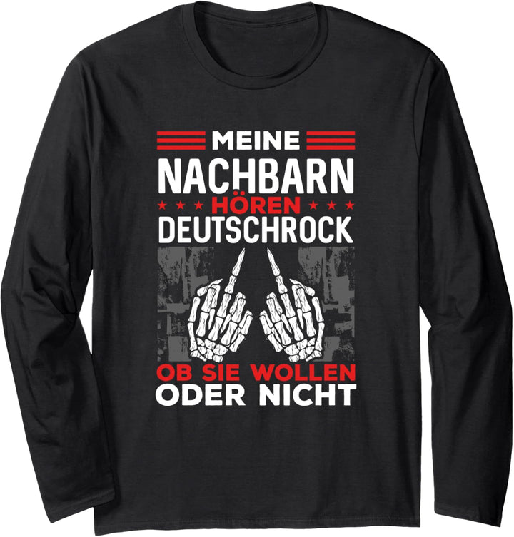 Meine Nachbarn hören Deutschrock Langarmshirt