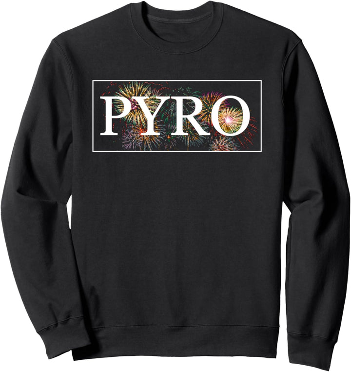 PYRO Feuerwerk Pyrotechnik Silvester Raketen Feuerwerk Sweatshirt