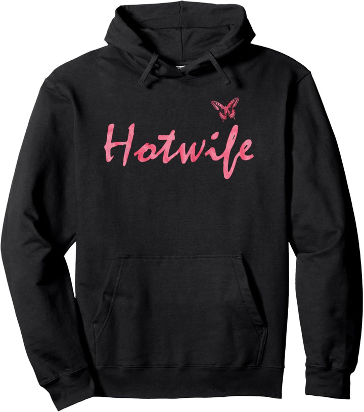 Hotwife Premium T-Shirt – Hotwife & Butterfly in Pink Pullover Hoodie