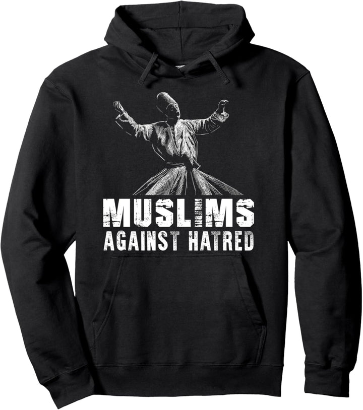 Muslims Against Hatred Arabic Islamic Religion Moschee Allah Pullover Hoodie