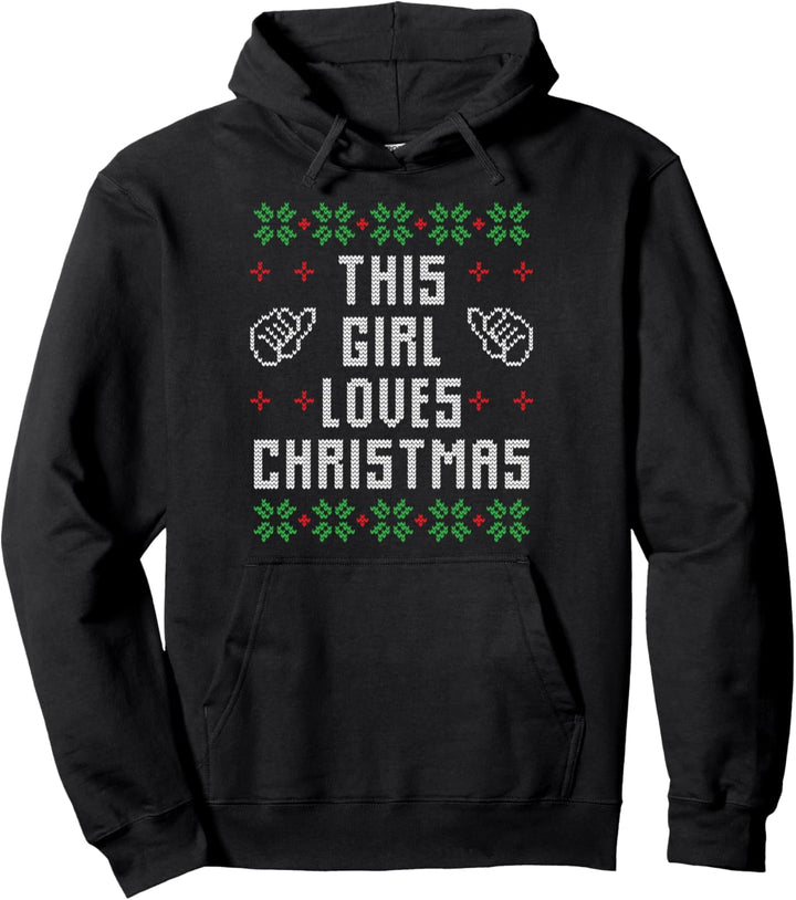 Hässlicher Weihnachtspullover Dieses Mädchen liebt Weihnachten Pullover Hoodie