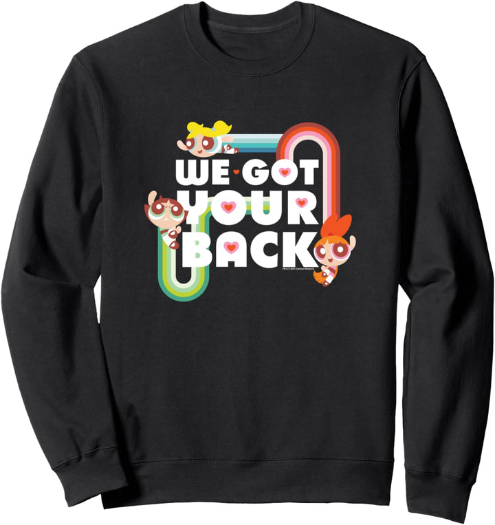 Powerpuff Girls We Got Your Back Sweatshirt