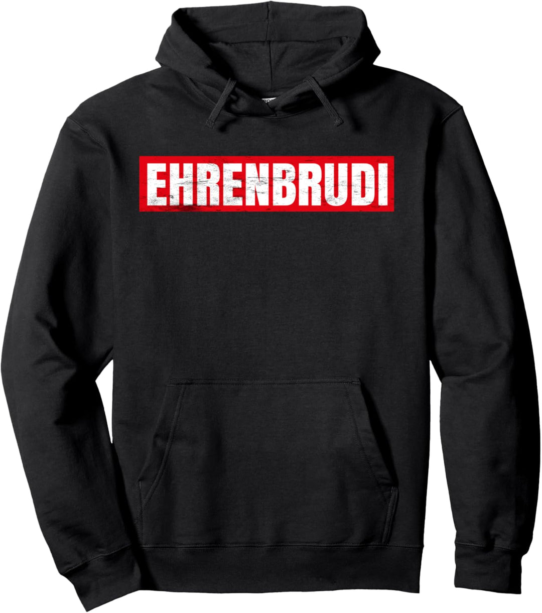 Ehrenbrudi Brudi Bro Ehre Hip Hop & Rap Pullover Hoodie