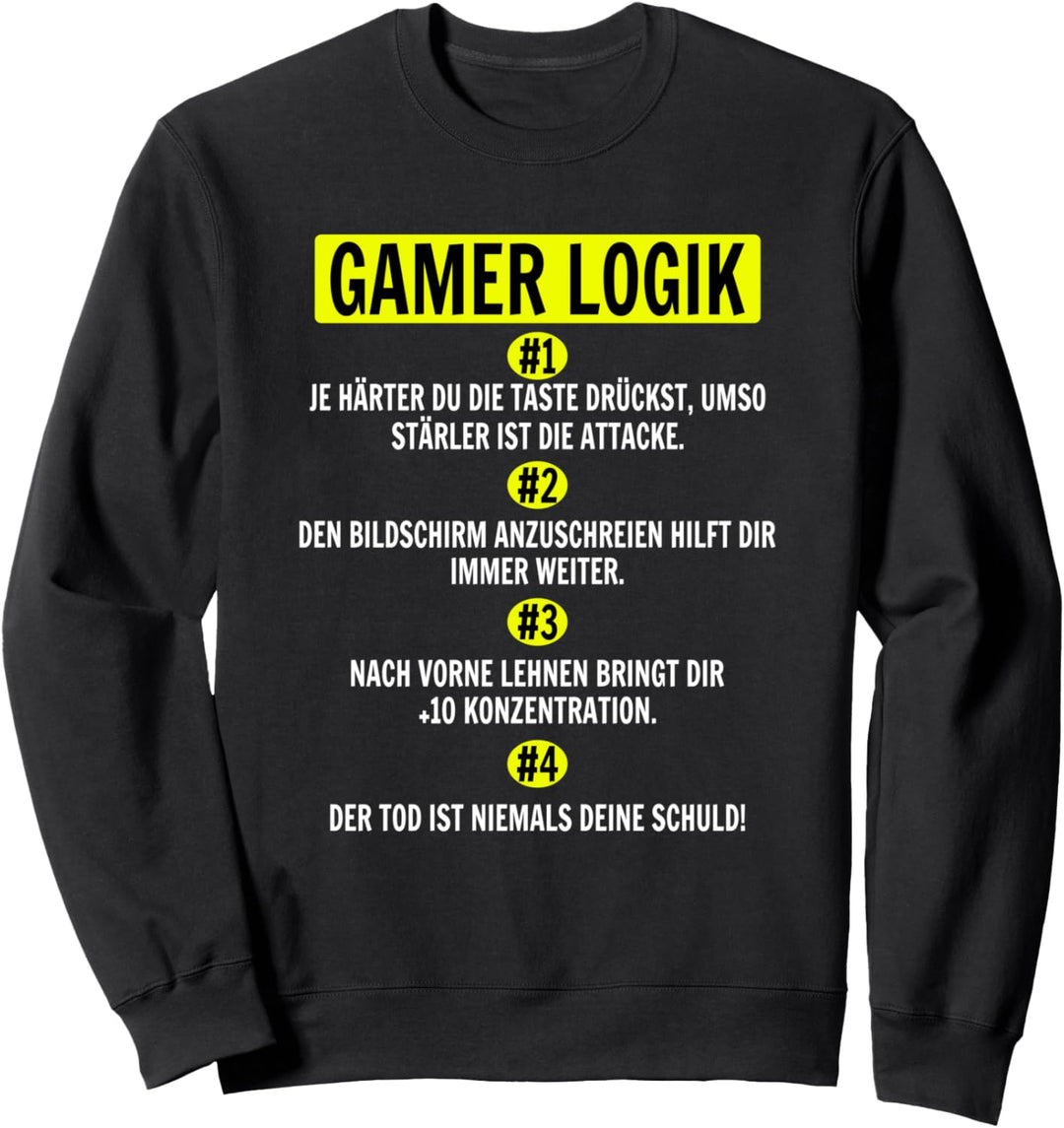 Gamer Logik Zocken Konsole Video Game Spieler Zockerin Sweatshirt