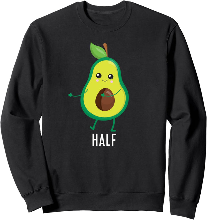 Better Half Avocado T-Shirts - Lustige T-Shirts für Paare Sweatshirt