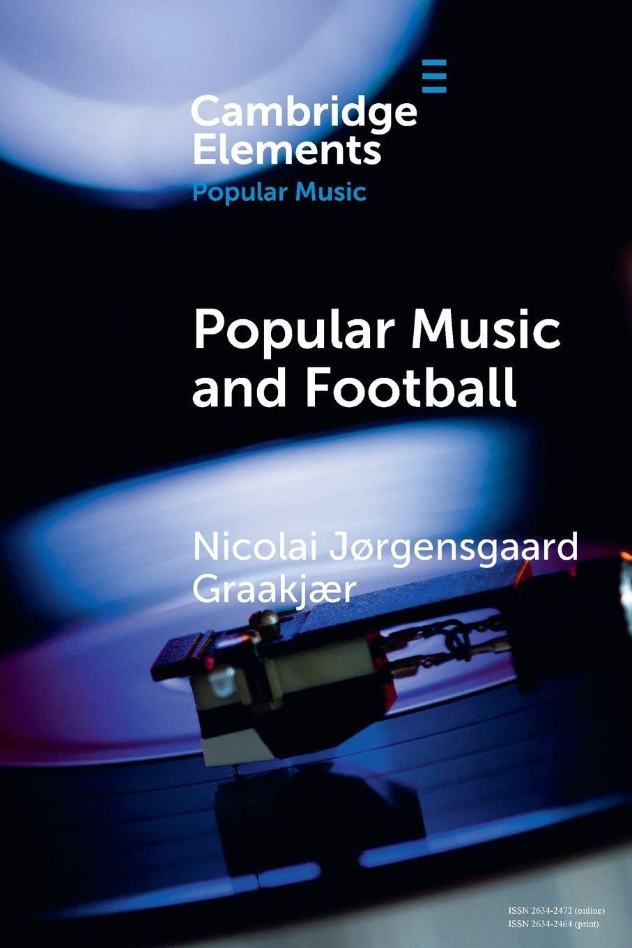 Popular Music and Football (Elements in Popular Music), Taschenbuch