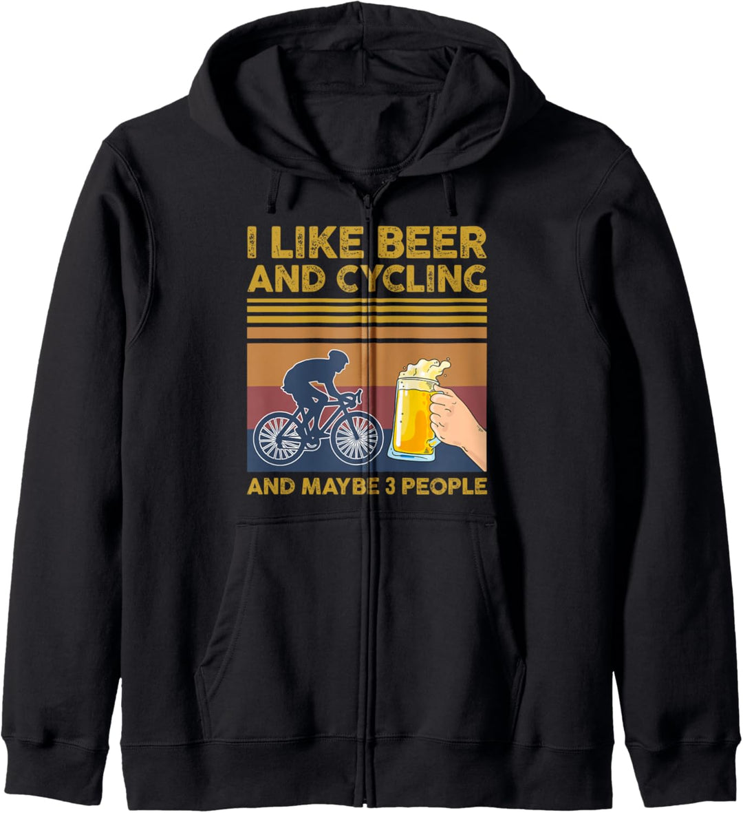 I Like Beer and Cycling and Maybe 3 People Kapuzenjacke