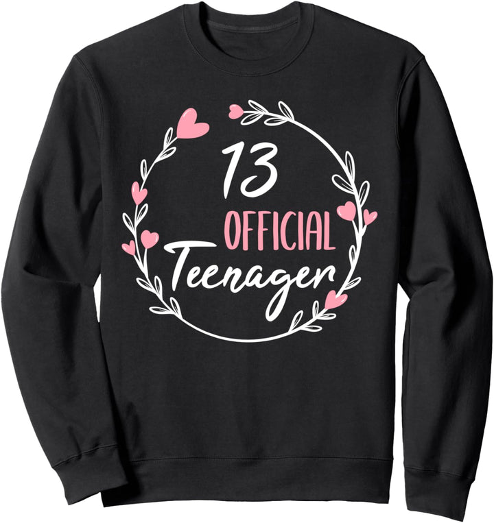 13. Geburtstag Mädchen 13 Jahre Teenager Geburtstag Geschenk Sweatshirt
