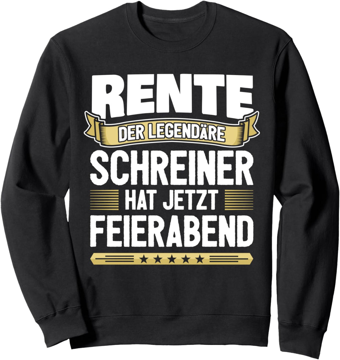 Rentner Schreiner Sweatshirt