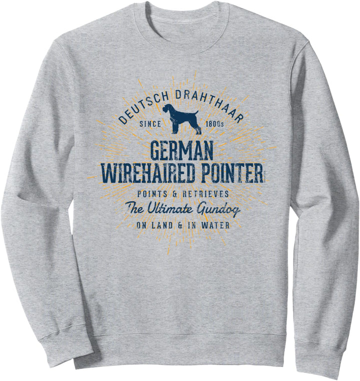 German Wirehaired Pointer Vintage Retro Deutsch Drahthaar Sweatshirt