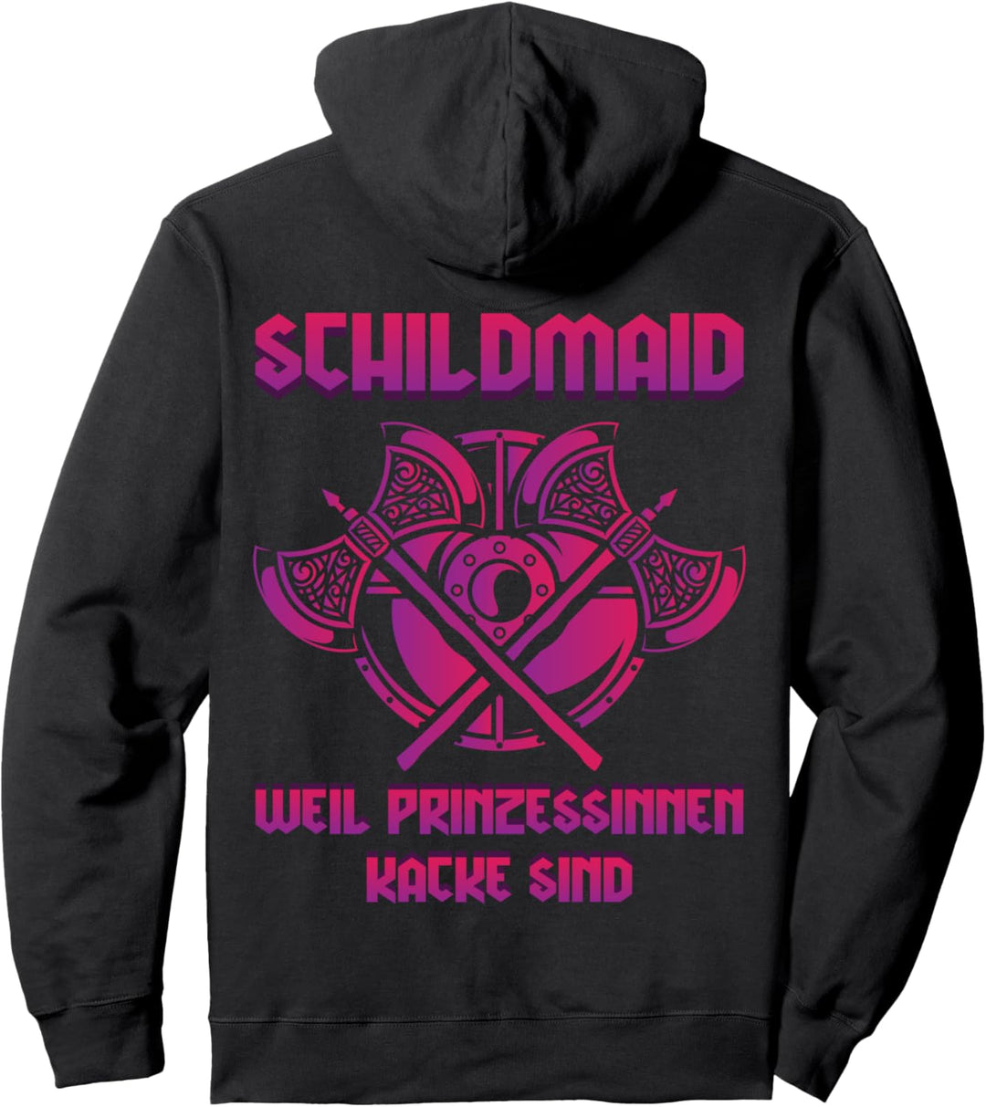 Schildmaid, weil Prinzessinnen kacke sind, Wikinger Pullover Hoodie