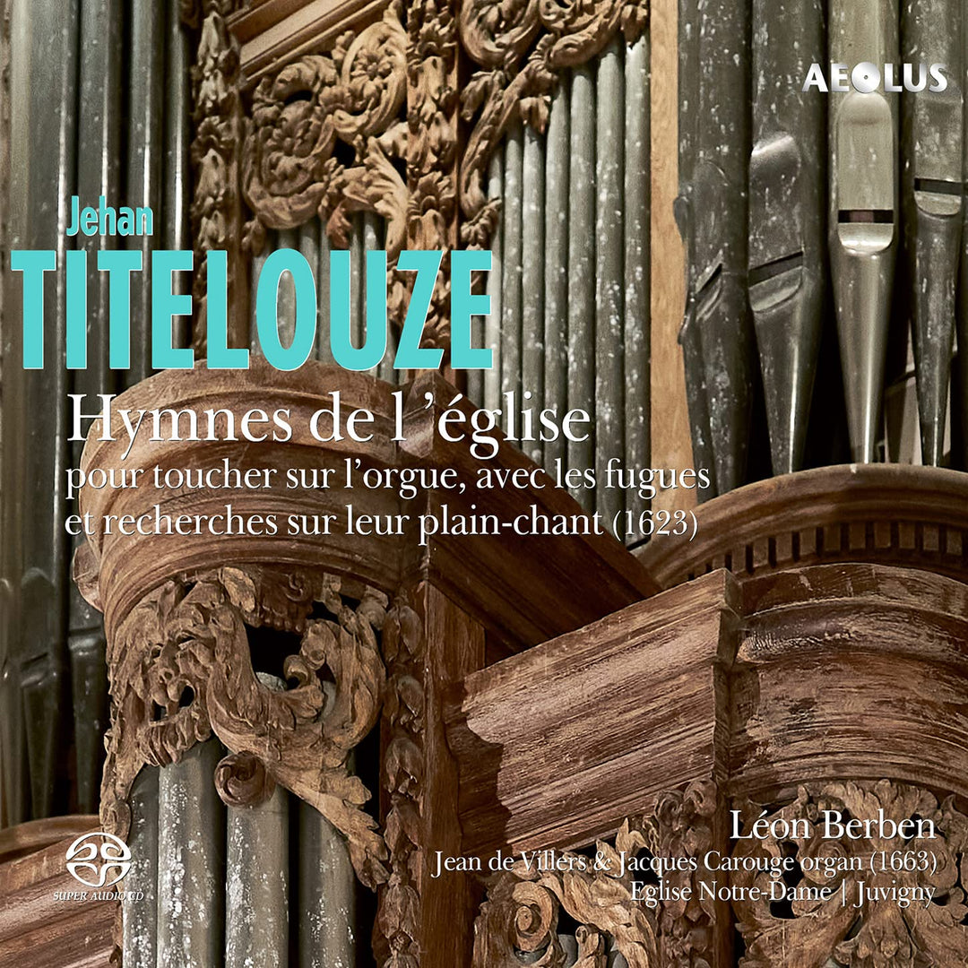 Titelouze: Hymnes de l'église pour toucher sur l'Orgue, Audio-CD