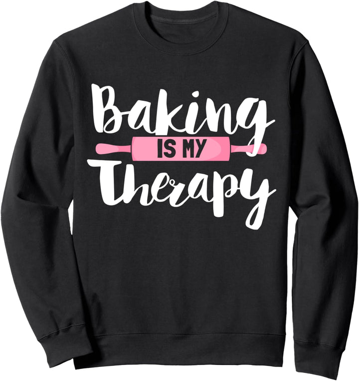 Lustiger Bäcker Spruch I Backen Ist Meine Therapie Sweatshirt