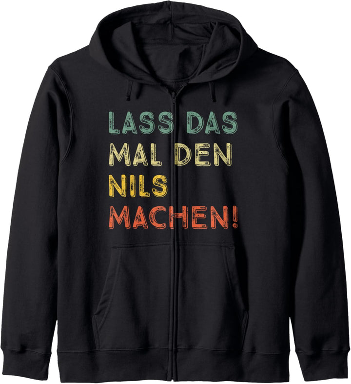Lass Das Mal Den Nils Machen Retro Heimwerker Spruch Kapuzenjacke