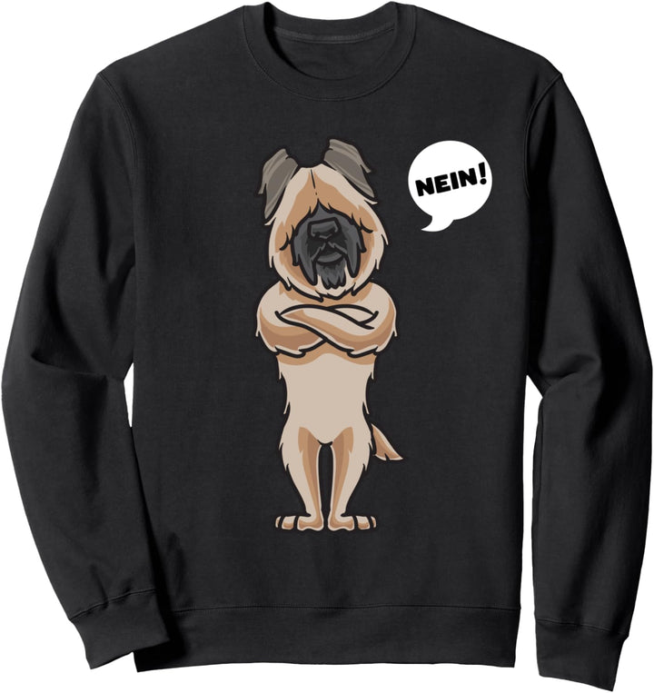 Sturer Briard Hund lustig Hundetraining Hundefan Sweatshirt