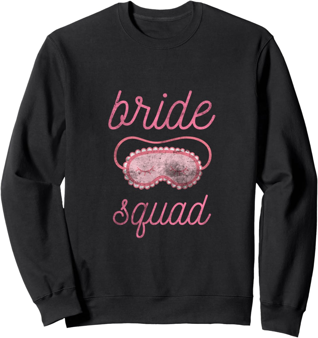 Bride Squad Damen Team Braut Brautdusche Party Hochzeit Sweatshirt