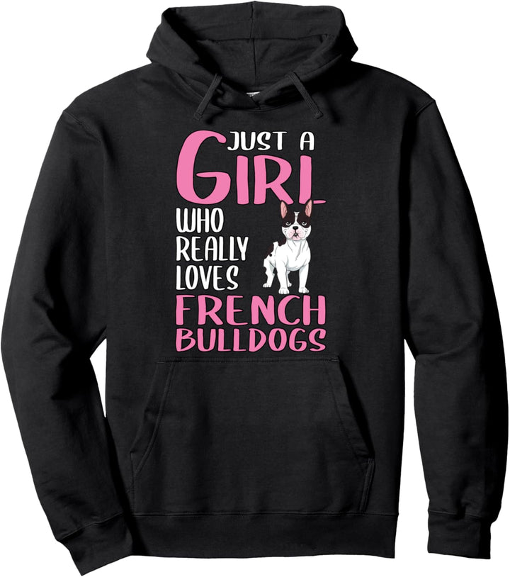 Damen Frenchie Just A Girl Geschenk Französische Bulldogge Pullover Hoodie